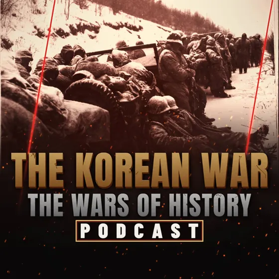 The Wars Of History podcast episode art: Korean War